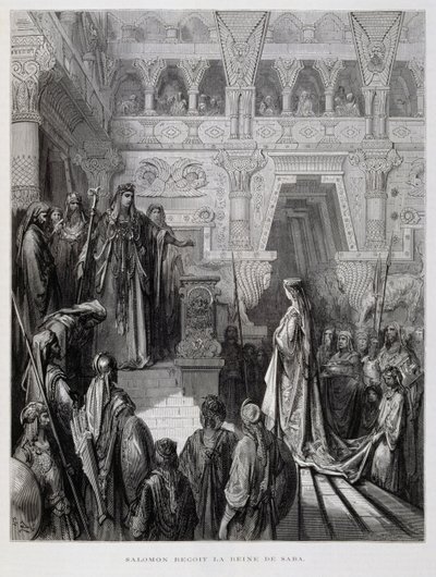 シバの女王を迎えるソロモン王（ドーレ聖書より 作： Gustave Dore