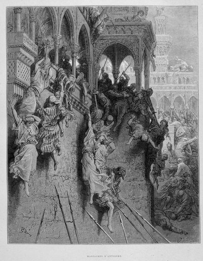 第一回十字軍遠征中のアンティオキアでの虐殺 -ギュスターヴ・ドレの版画 作： Gustave Dore