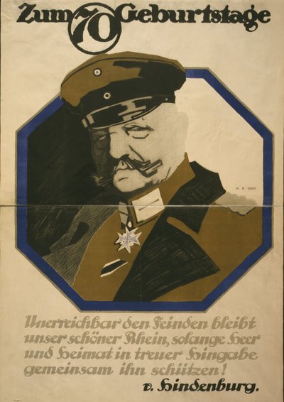 1917年フィールドマーシャルポールフォンヒンデンブルクの70歳の誕生日を祝うポスター 作： Hans Rudi Erdt