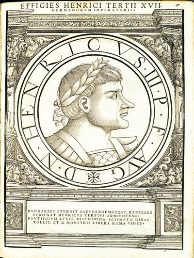 ヘンリー3、ローマ東西の指揮官、古代コインの最も真実な画像から、ルドルフヴィッセンバッハによって彫刻、チューリッヒアンドレアスゲスナーによって印刷 作： Hans Rudolf Manuel Deutsch