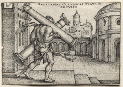 ヘラクレスの労働：ガデスの柱を運ぶヘラクレス 作： Hans Sebald Beham