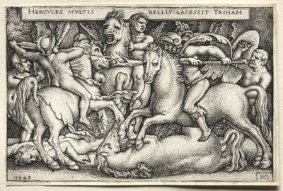 ヘラクレスの労働：トロイを征服するヘラクレス、1545年。 作： Hans Sebald Beham