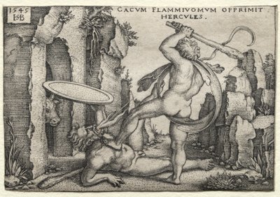 ヘラクレスの労働: 巨大なカクスを殺すヘラクレス 作： Hans Sebald Beham