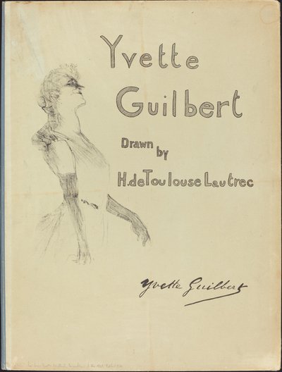 表紙、イヴェット・ギルバート 作： Henri de Toulouse Lautrec