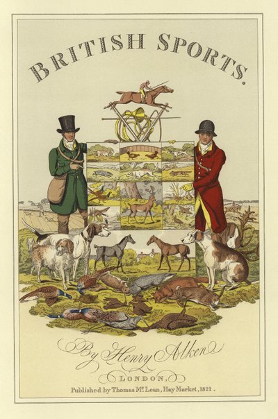 Henry Alken（chromolitho）によるブリティッシュスポーツのタイトルページ 作： Henry Thomas Alken