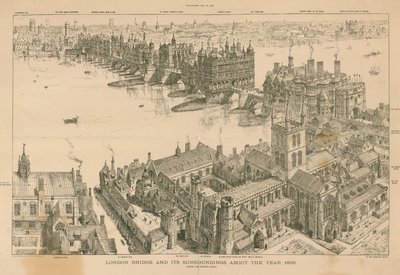 1600年頃のロンドン橋とその周辺 作： Henry William Brewer