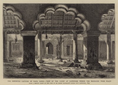 報告されたナナ・サヒブの捕獲、虐殺が行われたカウンポアの裁判所の眺め 作： Henry William Brewer