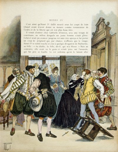 1594年12月27日、ジャン・シャテル（1575-1594）がヘンリー4世（1553-1610）を暗殺するために、王室謁見中のガブリエル・デストリー（1570年から1573-1599年の間に生まれた）のホテルに侵入した際の攻撃。イラスト 作： Hermann Vogel