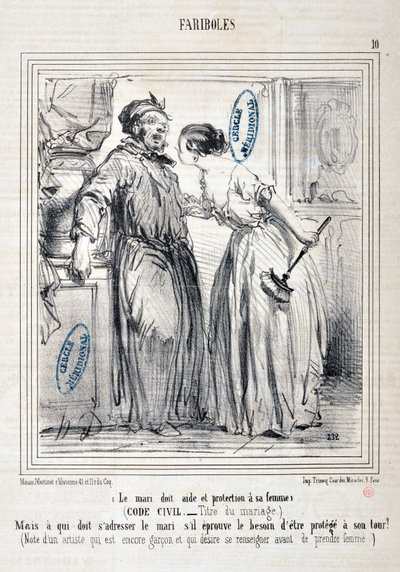 オノレ・ドーミエ（1808-1879）の芸術作品 Charivari: Serie FARIBOLES Le mari doit aide et protection a sa femme (Civil Code - Title du mariage) "しかし、夫が順番に保護される必要性を感じた場合、誰が宛がわれなければならないのか？(Note by an artist who is still a 作： Honoré Daumier