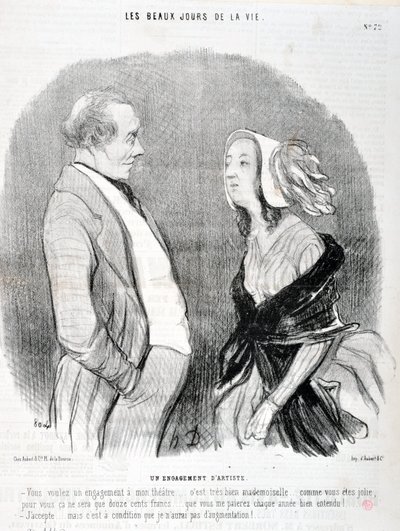 オノレ・ドーミエ（1808-1879）の作品。Charivariは1845年の作品。セリー LES BEAUX DAYS DE LA VIE。芸術家の誓約 「私の劇場への誓約を求めているのか...それはとても良いことだ...お嬢さん...君はなんて美しいんだろう...1200フランで済むよ...それは...」。 作： Honoré Daumier