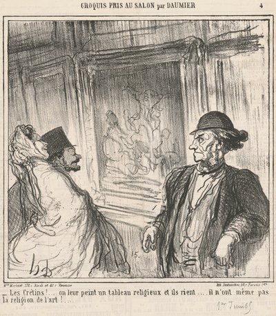 ばか！ ...私たちは彼らに絵を描きます... 作： Honoré Daumier