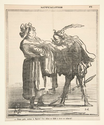 気をつけて、マダム・ラ・マジョライト！ 作： Honoré Daumier