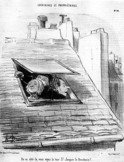 こちら側からは、サン・ジャック・タワーやブシュリーが見えます。オノレ・ドーミエ(1808-1879)の漫画「所有者と賃借人」シリーズより。"Charivari" 作： Honoré Daumier