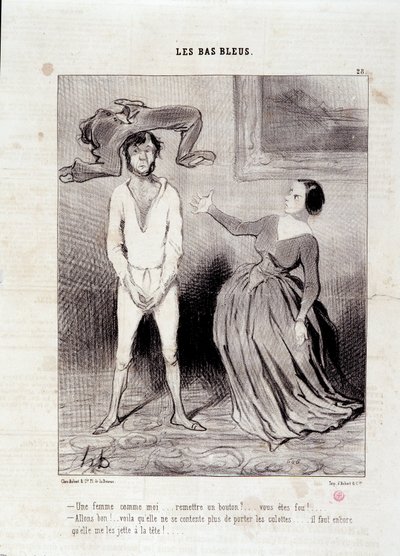 新聞 "Le Charivari "シリーズ "Les Bas Bleus "より抜粋 私のような女が...ボタンを渡す？...気が狂っているのか！？...5月23日 作： Honoré Daumier