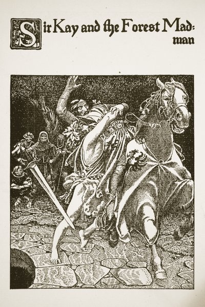 ケイ卿と森の狂人、「円卓のチャンピオンの物語」のイラスト 作： Howard Pyle