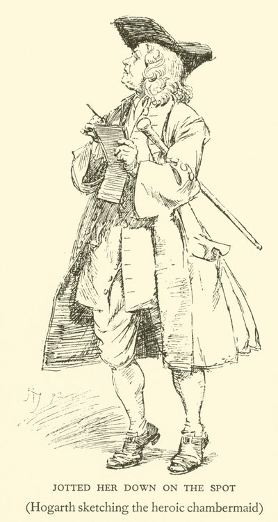 英雄的な侍女をスケッチしたホガースの「Jotted her down on the spot」（エングレービング 作： Hugh Thomson