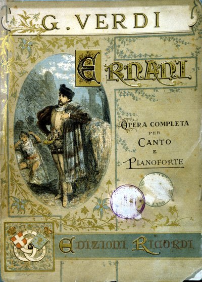 ヴィクトル・ユーゴーの悲劇をもとにジュゼッペ・ヴェルディ（1813-1901）が1844年に作曲したオペラ「エルナーニ」の声楽とピアノのための楽譜の表紙。 作： Italian School