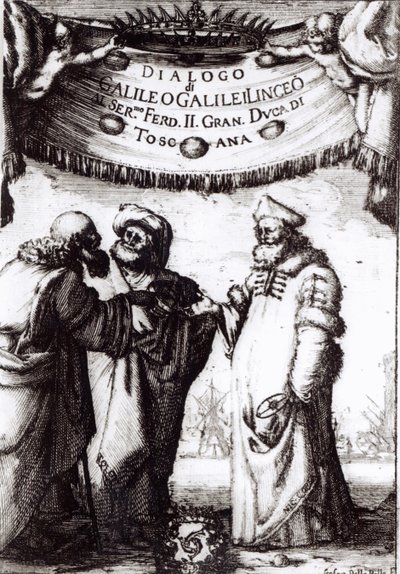 1632年に発表された、ガリレオによる世界で最も優れた2つのシステムに関する対話の口絵 作： Italian School