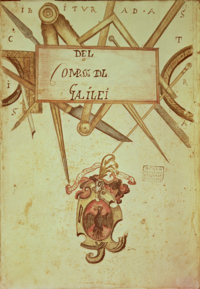 Gal.37 f.3r口絵は、ガリレオガリレイ（1564-1642）が書いた幾何学的および軍事的コンパスの運用のコピー原稿に 作： Italian School