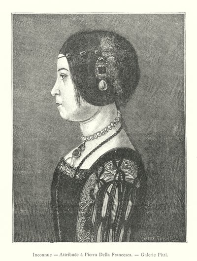 Inconnue, Attribuee a Pierro Della Francesca, Galerie Pitti (e.g. engraving) 作： Italian School