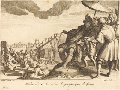 リボルノ港の建設と強化 作： Jacques Callot