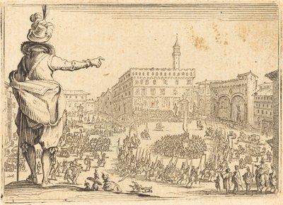 シニョーリア広場、フィレンツェ 作： Jacques Callot