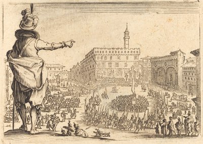 シニョリーア広場、フィレンツェ、c。 1622年。 作： Jacques Callot