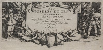 戦争の大惨事 作： Jacques Callot