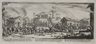 大戦争の大惨事：村の略奪と燃え、1633年。 作： Jacques Callot