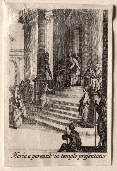 聖母の生涯：寺院での聖母のプレゼンテーション 作： Jacques Callot