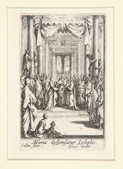 処女の結婚、いいえ。 4 「聖母の生涯」より 作： Jacques Callot