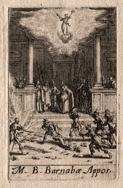 使徒たちの殉教：聖バルナバ 作： Jacques Callot