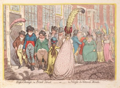 ボンドストリートの大きな変化、またはビッグワールドの礼儀正しさ、パブ。 1796年（手描きの彫刻） 作： ジェームズ・ギルレイ