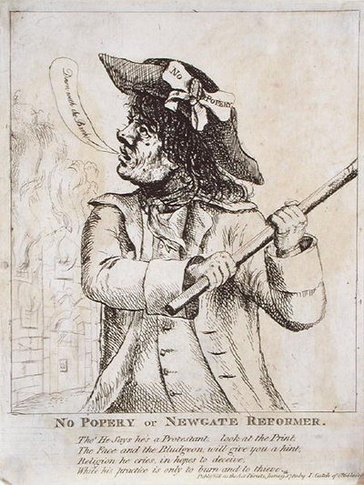 No Popery, or Newgate Reformer: おそらくネッド・デニスが帽子に「No Popery」と書いたものをかぶり、後ろには炎に包まれたニューゲート刑務所がある。 作： James Gillray