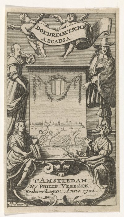 ドルドレヒトを望むフレームの周りの 4 人の人物 タイトル ページ: ドルドレヒチェ アルカディア、1701 年 作： Jan de Jonge