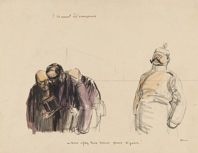 彼らが勝利した場合-署名する時間は2時間です。 1919年。 作： Jean Louis Forain