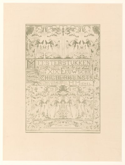 タイトル ページ: M. ミシェル、19 世紀絵画の傑作 作： Johan Thorn Prikker