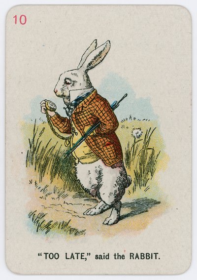 遅すぎるとうさぎは言った 作： John Tenniel