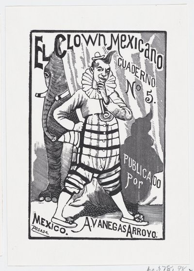 片手を腰に当てて立っているピエロと後ろから覗いている象...1880～1910年頃。 作： José Guadalupe Posada