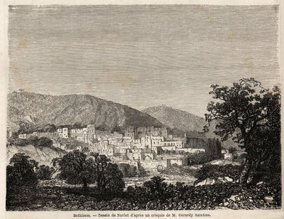 ジョセフ・ナブレ（1821-1889）が、1856年のビダ氏のパレスチナ旅行を説明するために描いたベツレームの風景。パリの "Le tour du monde, nouveau journal des voyages "に掲載された版画。 作： Joseph Navlet