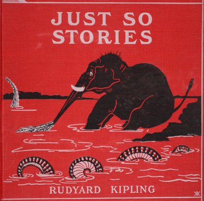 Rudyard Kiplingによる「Just So Stories for Little Children」（1951年）の表紙 作： Joseph Rudyard Kipling
