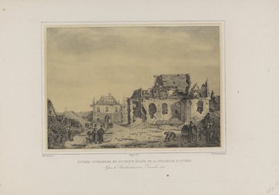 1832年、アントウェルペン城塞の教会の教会 アントワープ城塞の内部入口と古い教会。 1832 年 12 月の砲撃後 (オブジェクトのタイトル) アントワープの城塞の内部の遺跡の 7 つのビューのアルバム (シリーズ タイトル) 作： Joseph van den Nest