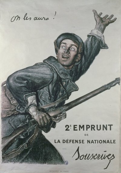 「私たちはそれらを持っています」、国防の2番目のローンのポスター、1915年頃 作： Jules Abel Faivre