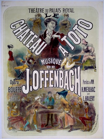 ジャック・オッフェンバック（1819-1880）の音楽によるパレ・ロワイヤル劇場での「Le chateau a Toto」のポスター、イラストはジュール・シェレ（1836-1932）1868年。 作： Jules Cheret