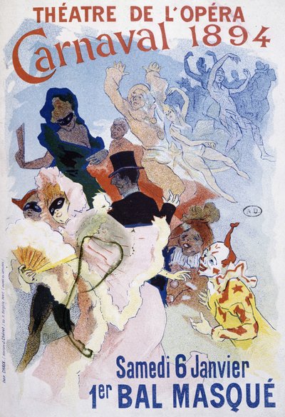 オペラ座：1894年のカーニバル、ボールマスク - ジュール・シェレのポスター 作： Jules Cheret