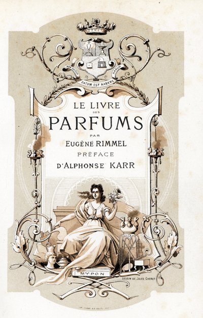 紋章とバラを持った女性がトロンと座っているタイトルページ - ジュール・シェレ（1836-1932）によるイラスト（フランス、ウジェーヌ・リンメル（1820-1887）の「ル・リーヴル・デ・パフューム」より）。 作： Jules Cheret