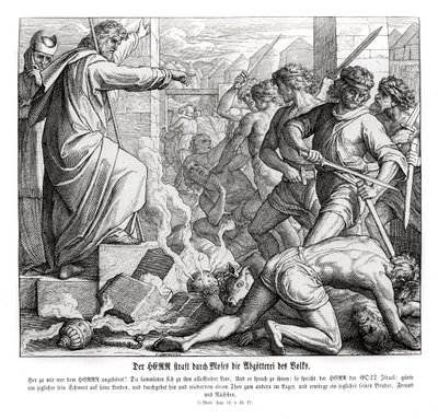 モーセが民の偶像崇拝を罰する（出エジプト記 作： Julius Schnorr von Carolsfeld
