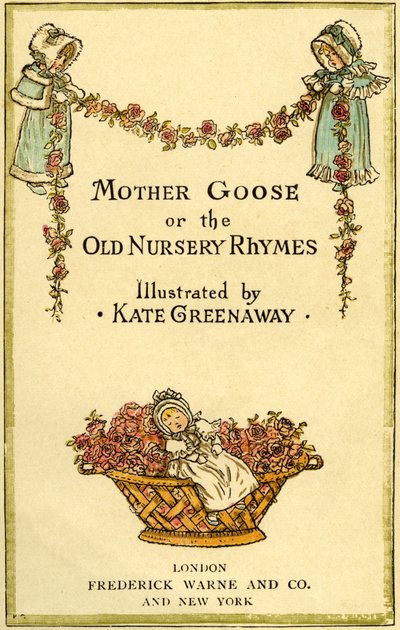 マザーグースや 作： Kate Greenaway