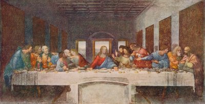 最後の晩餐、1494-1498 作： Leonardo da Vinci