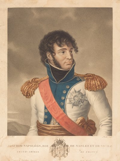 ヨアヒム・ムラト (ヨアヒム・ナポレオン、ナポリとシチリアの王、フランス大提督) 作： Louis Charles Ruotte after Albert Jakob Frans Gregorius after Antoine Jean Gros